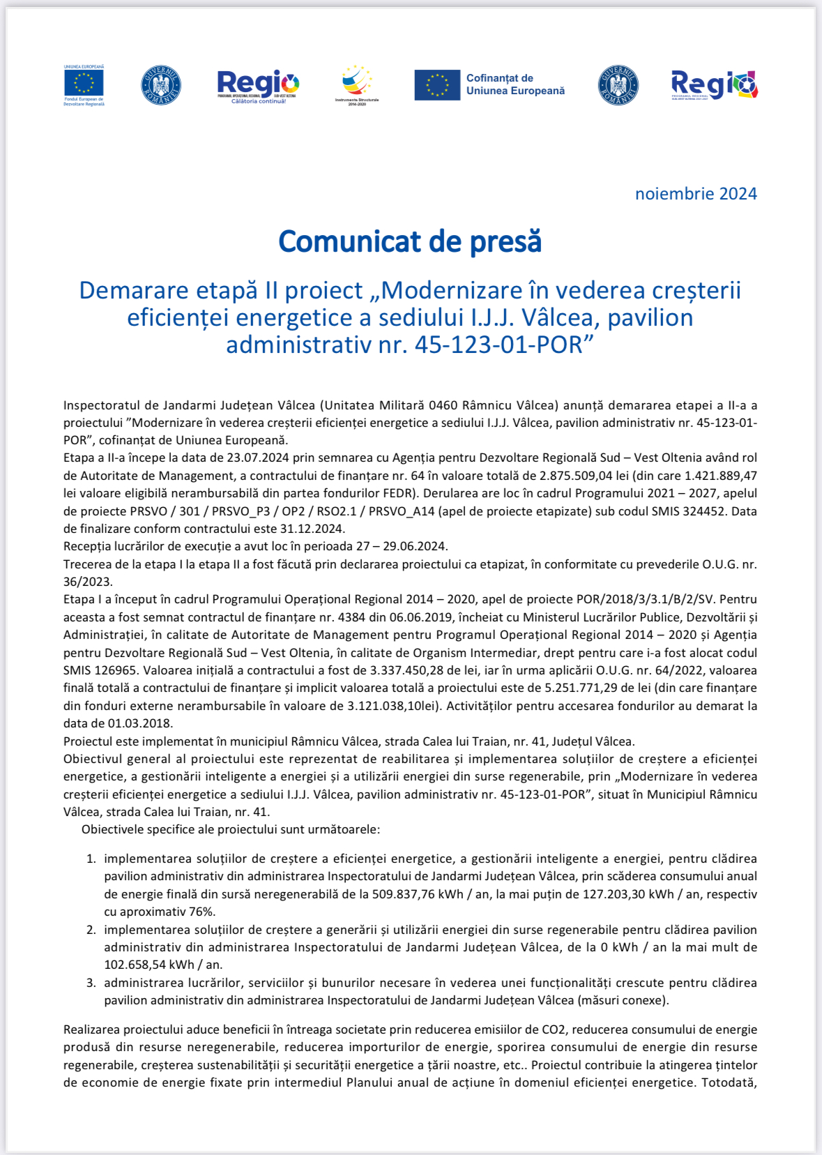 Comunicat de presă – Demarare etapă II proiect „Modernizare în vederea creșterii eficienței energetice a sediului I.J.J. Vâlcea, pavilion administrativ nr. 45-123-01-POR”